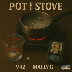Pot & Stove (feat. V12 the artist) (Explicit)