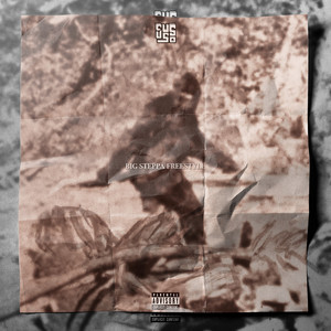 Big Steppa(Freestyle) (Explicit)