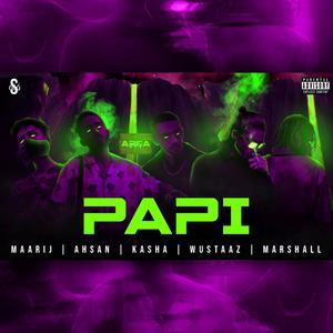 Papi (feat. AHSAN & Kasha)