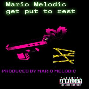 Get Put To Rest (Explicit)