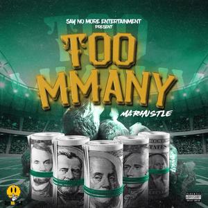 Too Mmany (Explicit)