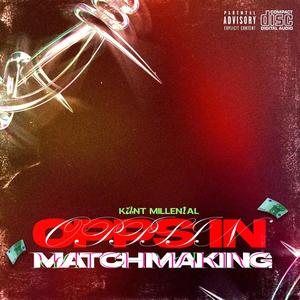 OPPS IN MATCHMAKING (Explicit)