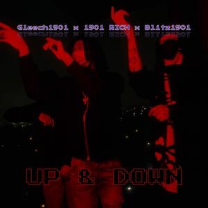 Up And Down (feat. 1901 RICH & Blitz1901) [Explicit]