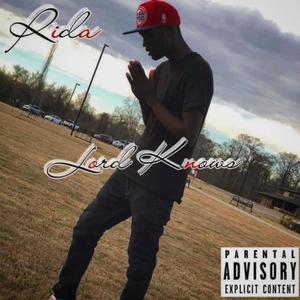 Lord Knows (Explicit)