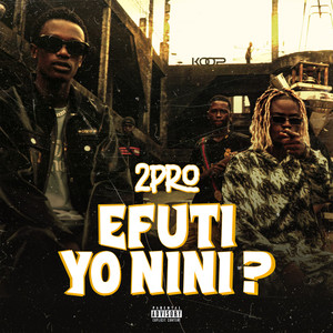 Efuti yo nini ? (Explicit)