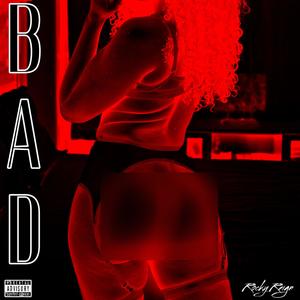 Bad (Explicit)