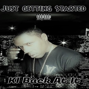 Just Getting Started (Explicit)