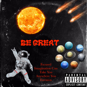 Be Great (Explicit)