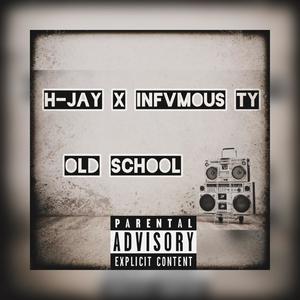 Old School(feat. Infvmous Ty) (Explicit)