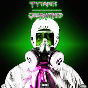 Quarantine (Explicit)