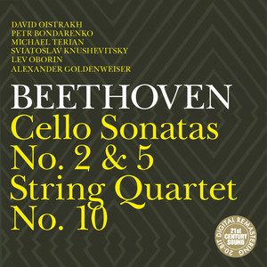 Beethoven: Cello Sonatas Nos. 2 & 5 & String Quartet No. 10