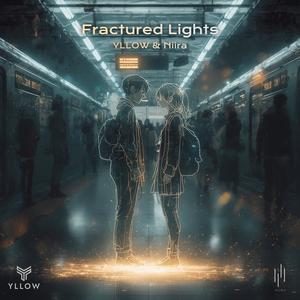 Fractured Lights