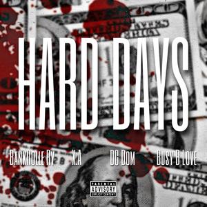 Hard Days (Explicit)