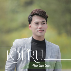 Phan Ngọc Luân - Lời Ru (Beat)