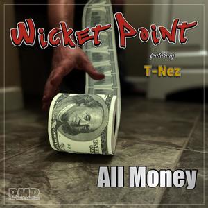 All Money (feat. T-Nez) (Explicit)
