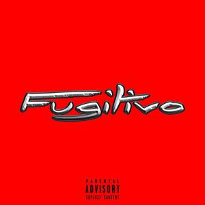 Fugitivo (feat. Bad Turtle) [Explicit]