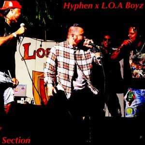 Section (feat. L.O.A Choppa, Trewo & Mac Ruler) [Explicit]