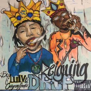 Reigning Drip (feat. Luiv) (Explicit)