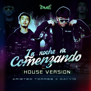 La noche va Comenzando (House Version)