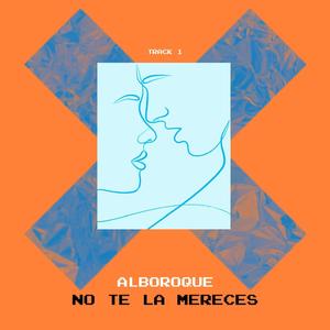 NO TE LA MERECES