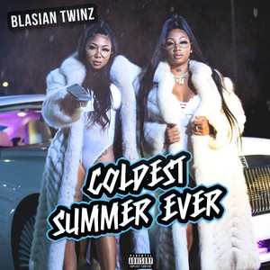 Coldest Summer Ever (Explicit)