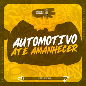 Automotivo Até Amanhecer (Explicit)