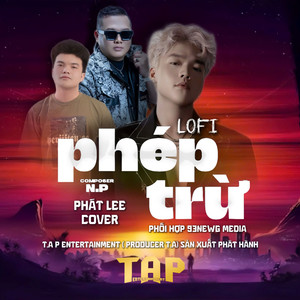 Phép Trừ (Lofi)