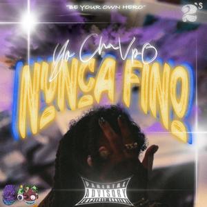 NUNCA FINO