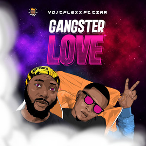 Gangster Love (Explicit)
