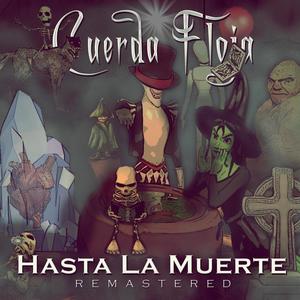 Hasta la Muerte Remastered (Explicit)