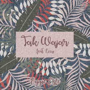 Tak Wajar (feat. Eizy)