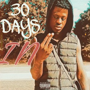 30 Days In (Explicit)