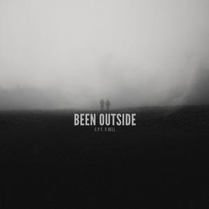been outside (feat. C.P.F.) (Explicit)