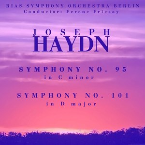 Haydn: Symphony Nos. 95 & 101