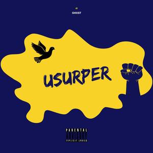 USURPER (Explicit)