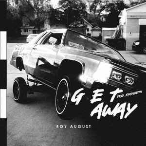 Get Away (Explicit)