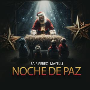 Noche De Paz (feat. Mayelli)