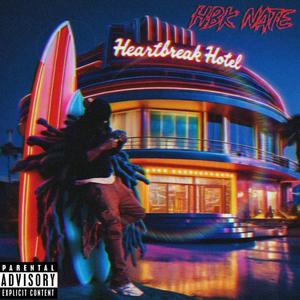 Heartbreak Hotel (Explicit)