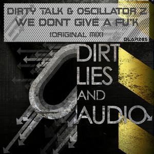 We Don't Give A F#ck (Original Mix)