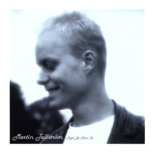 Martin Tallstrom - Might Be Movin' On