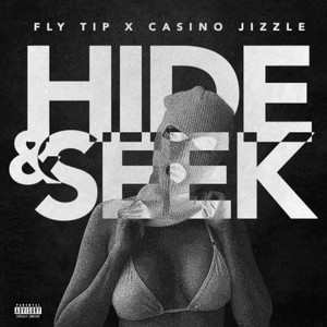 Hide & Seek (Explicit)