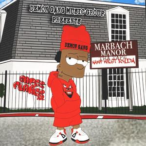 MARBACH MANOR THA TAPE (Explicit)