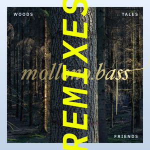 Woods, Tales & Friends Remixes - Part One