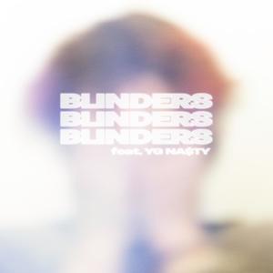 Blinders (feat. YG NA$TY) [Explicit]