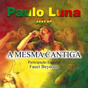 A Mesma Cantiga (feat. Fauzi Beydoun)
