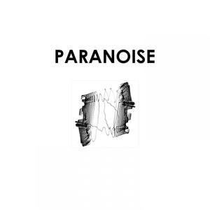 Paranoise EP