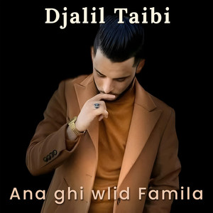 ana ghi wlid Famila