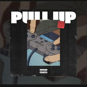 Pull Up (feat. Gorillaman Django) [Explicit]