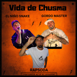 Vida De Chusma (Explicit)