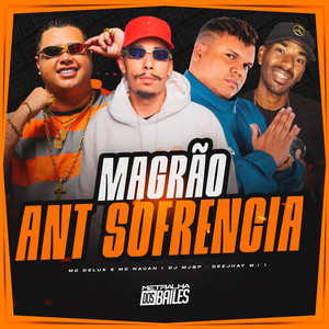 Magrão Ant Sofrencia (Explicit)